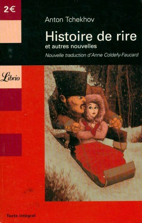 Histoire de rire et autres nouvelles - Anton Tchekhov